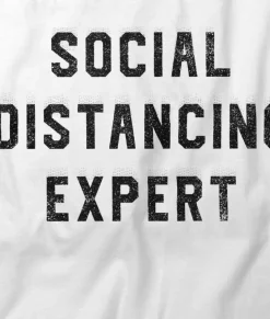 New Nayked Apparel Women'S Ridiculously Soft 100% Cotton Graphic Tee | Social Distancing Expert